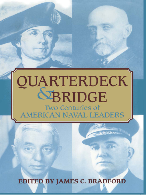 Title details for Quarterdeck and Bridge by James C Bradford - Wait list